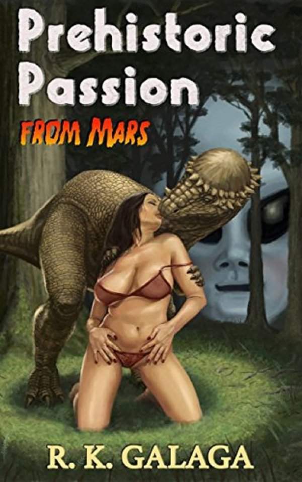 «Доисторическая страсть с Марса»